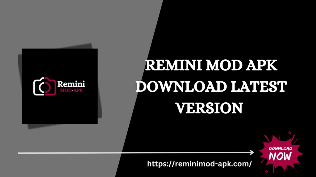 Remini MOD APK Latest Version 