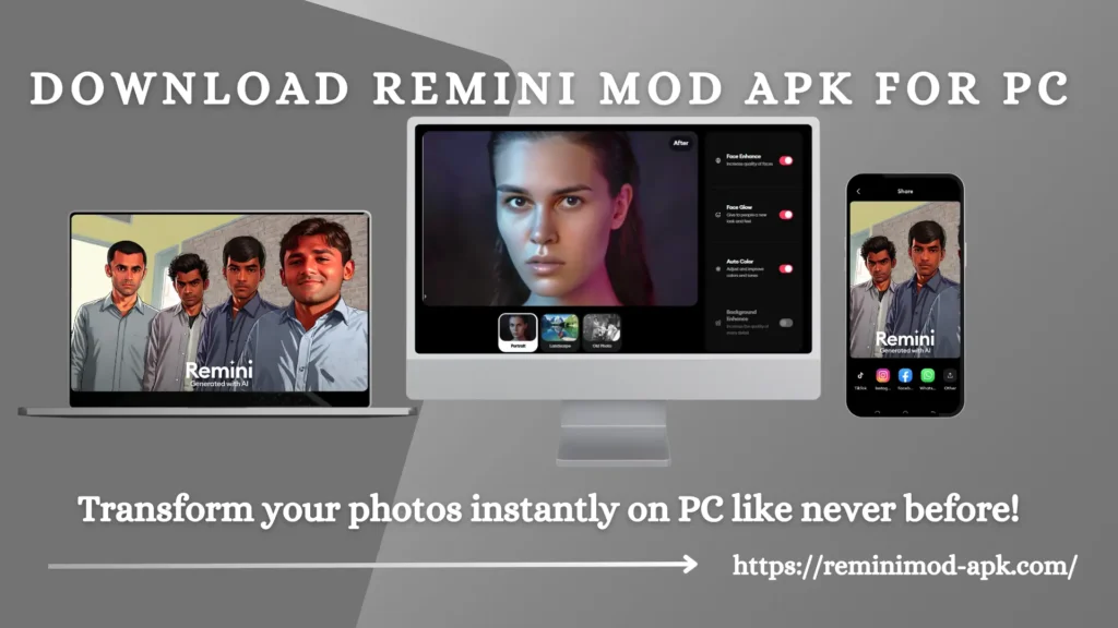 Remini For PC/Remini mod apk for pc