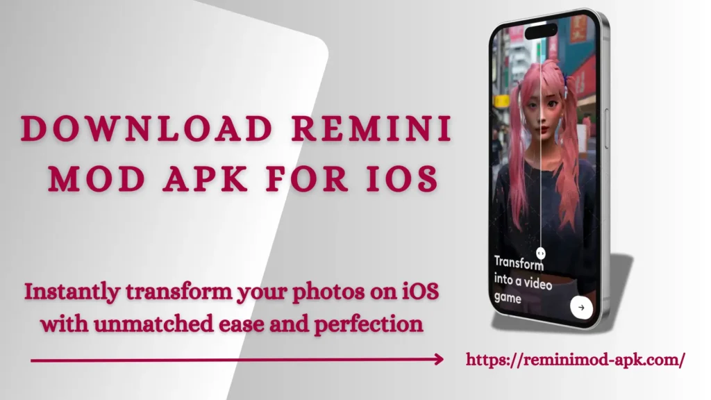 Remini MOD APK For ios 