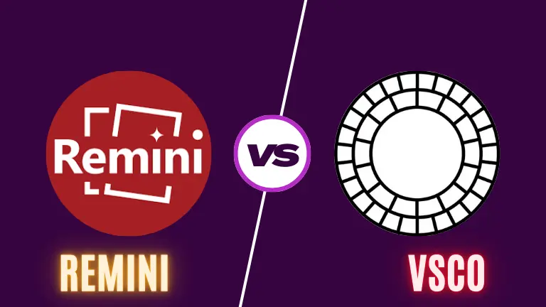 remini vs vsco comparison
